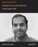 Cover image for ASP.NET Core MVC [.NET 8] - The Complete Guide