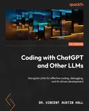 Cover image for Coding with ChatGPT and Other LLMs