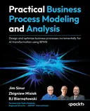 Cover image for Practical Business Process Modeling and Analysis