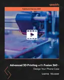 Cover image for Advanced 3D Printing with Fusion 360 - Design Your Phone Case