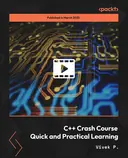 Cover image for C++ Crash Course - Quick and Practical Learning