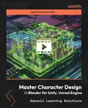 Cover image for Master Character Design in Blender for Unity, Unreal Engine