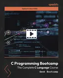 Cover image for C Programming Bootcamp - The Complete C Language Course