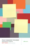 Cover image for Project Management for Humans