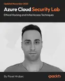 Cover image for Azure Cloud Security Lab: Ethical Hacking and Initial Access Techniques