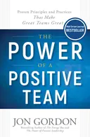 Cover image for The Power of a Positive Team