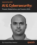 Cover image for AI & Cybersecurity: Threats, Global Actors, and Trends in 2025