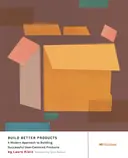 Cover image for Build Better Products