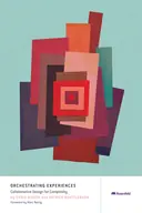 Cover image for Orchestrating Experiences