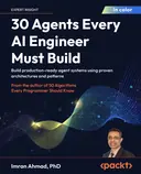 Cover image for 30 Agents Every AI Engineer Must Build
