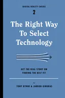 Cover image for The Right Way to Select Technology