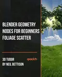 Cover image for Blender Geometry Nodes for Beginners - Foliage Scatter