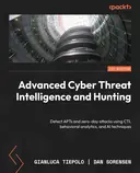 Cover image for Advanced Cyber Threat Intelligence and Hunting