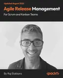 Cover image for Agile Release Management for Scrum and Kanban Teams