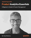 Cover image for Product Analytics Essentials - A Beginner's Guide to Product Management