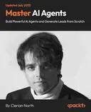 Cover image for Master AI Agents: Build Powerful AI Agents and Generate Leads from Scratch
