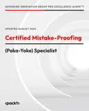 Cover image for Certified Mistake-Proofing (Poka-Yoke) Specialist