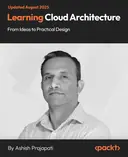 Cover image for Learning Cloud Architecture - From Ideas to Practical Design