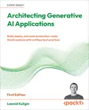Cover image for Architecting Generative AI Applications