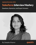 Cover image for Salesforce Interview Mastery: Questions, Scenarios, and Expert Answers