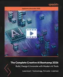 Cover image for The Complete Creative AI Bootcamp 2026 - Build, Design & Innovate with Modern AI Tools