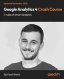 Cover image for Google Analytics 4 Crash Course - 7 rules of smart analysts