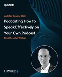 Cover image for Podcasting - How to Speak Effectively on Your Own Podcast