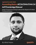 Cover image for Accounting Basics: ACCA/CIMA/CMA/CA/AAT/Cambridge/Edexcel