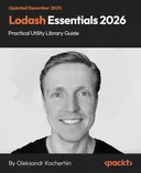 Cover image for Lodash Essentials 2026 - Practical Utility Library Guide