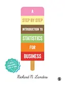 Cover image for A Step-by-Step Introduction to Statistics for Business
