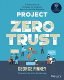 Cover image for Project Zero Trust