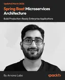 Cover image for Spring Boot Microservices Architecture - Build Production-Ready Enterprise Applications
