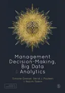 Cover image for Management Decision-Making, Big Data and Analytics