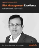Cover image for Risk Management Excellence with ISO 31000 Frameworks
