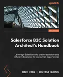 Cover image for Salesforce B2C Solution Architect's Handbook