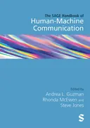 Cover image for The Sage Handbook of Human–Machine Communication