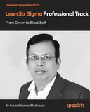 Cover image for Lean Six Sigma Professional Track - From Green to Black Belt