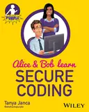Cover image for Alice and Bob Learn Secure Coding
