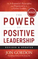 Cover image for The Power of Positive Leadership