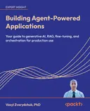 Cover image for Building Agent-Powered Applications