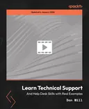 Cover image for Learn Technical Support and Help Desk Skills with Real Examples