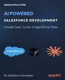 Cover image for AI Powered Salesforce Development - Claude Code, Cursor & Agentforce Vibes