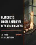Cover image for Blender 3D – Model a Medieval Researcher's Desk
