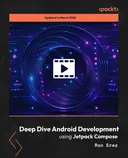 Cover image for Deep Dive Android Development using Jetpack Compose