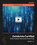 Cover image for Databricks Certified Data Analyst Associate Exam Prep
