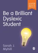 Cover image for Be a Brilliant Dyslexic Student
