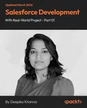 Cover image for Salesforce Development with Real-World Project - Part 01