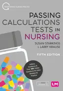 Cover image for Passing Calculations Tests in Nursing