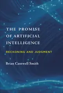 Cover image for The Promise of Artificial Intelligence