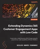 Cover image for Extending Dynamics 365 Customer Engagement Apps with Low Code